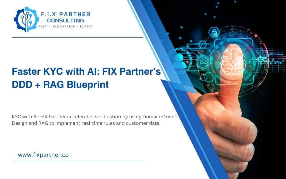 Faster KYC with AI: FIX Partner’s DDD + RAG Blueprint