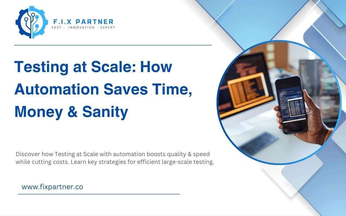 Discover how Testing at Scale with automation boosts quality & speed while cutting costs. Learn key strategies for efficient large-scale testing.