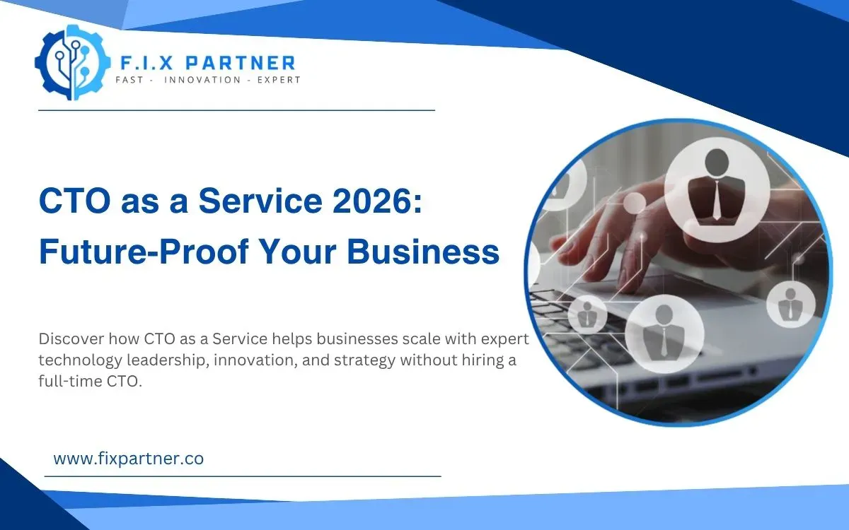 CTO as a Service 2026: Future-Proof Your Business