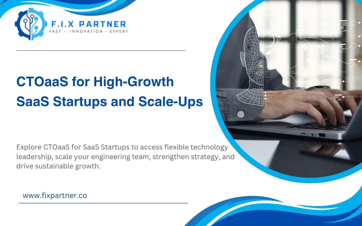 CTOaaS for High-Growth SaaS Startups and Scale-Ups