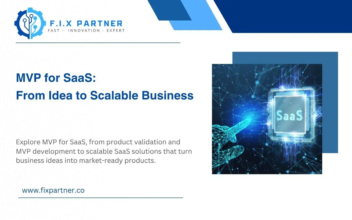 MVP for SaaS: From Idea to Scalable Business