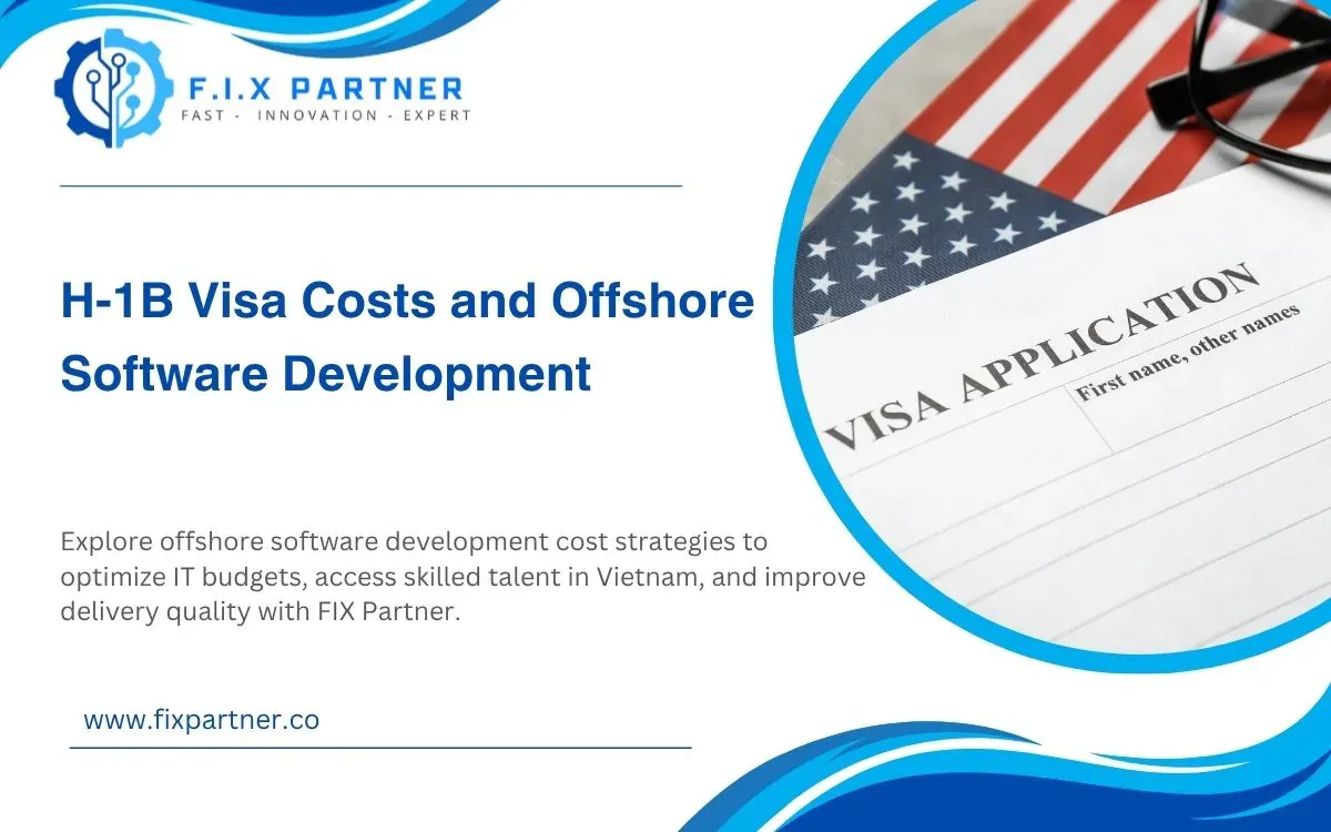 H-1B Visa Costs and Offshore Software Development